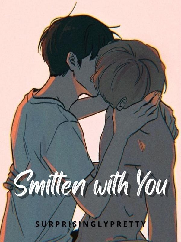 Smitten with You