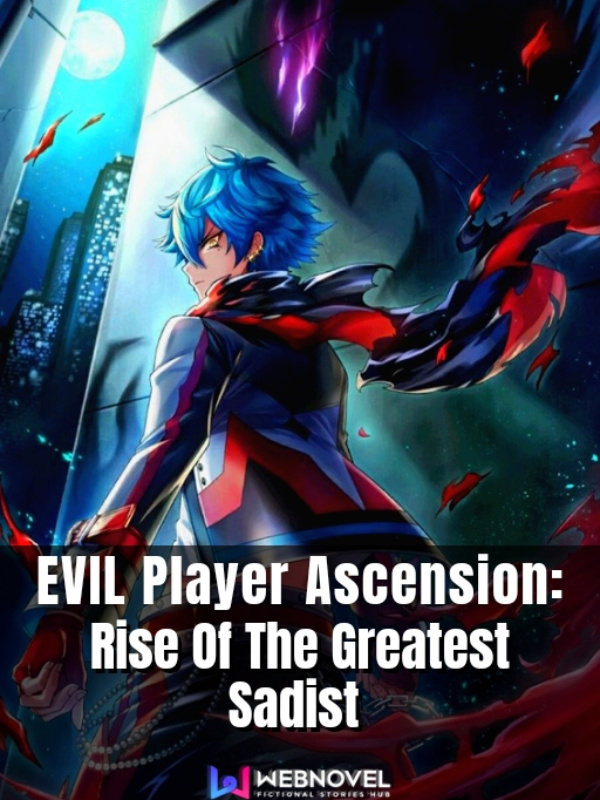 Evil Player Ascension