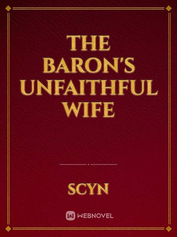 The Baron’s Unfaithful Wife