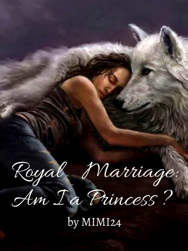 Royal Marriage: Am I a Princess?