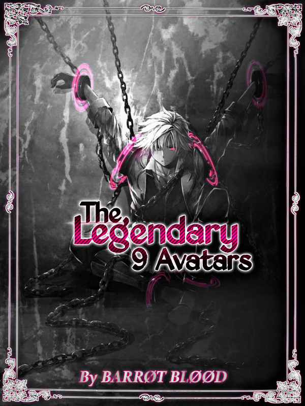The Legendary 9 Avatars