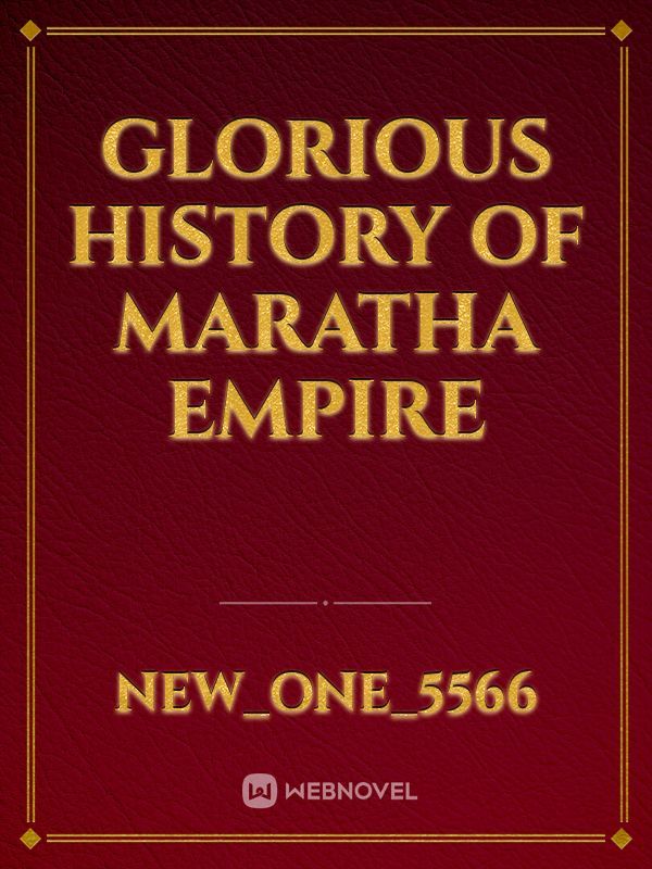 Glorious History of Maratha Empire