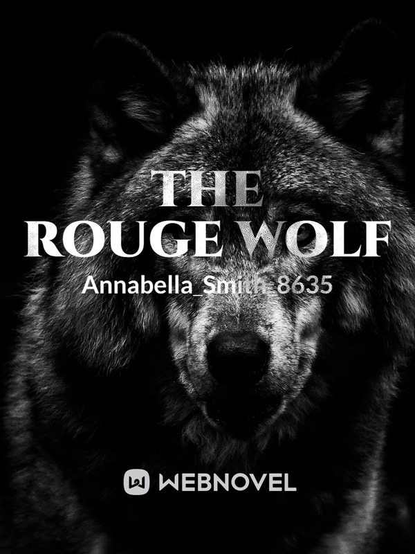 The Rogue Wolf