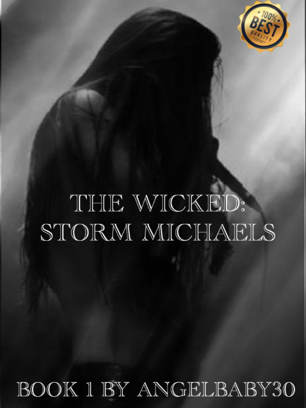 The Wicked: Storm Michaels Book 1