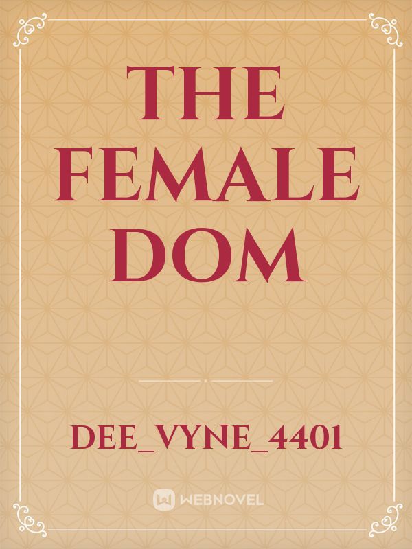 The Female Dom