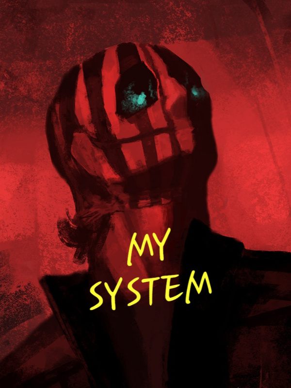 MY SYSTEM