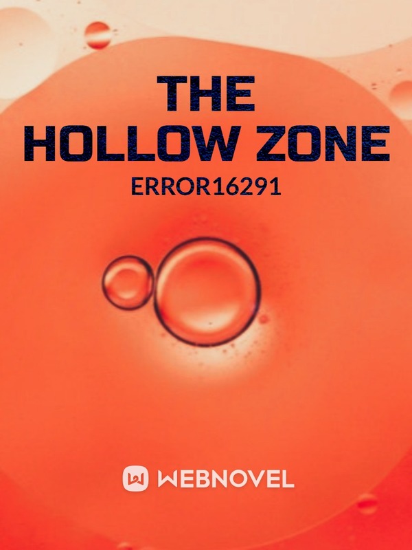 The Hollow Zone