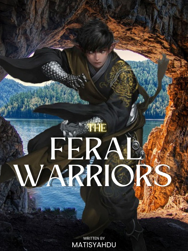 The Feral Warriors