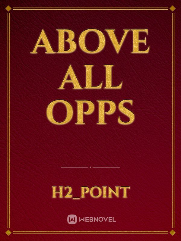 Above All Opps