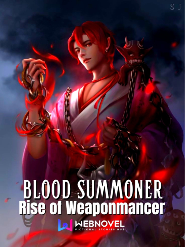 Blood Summoner: Rise of Weaponmancer