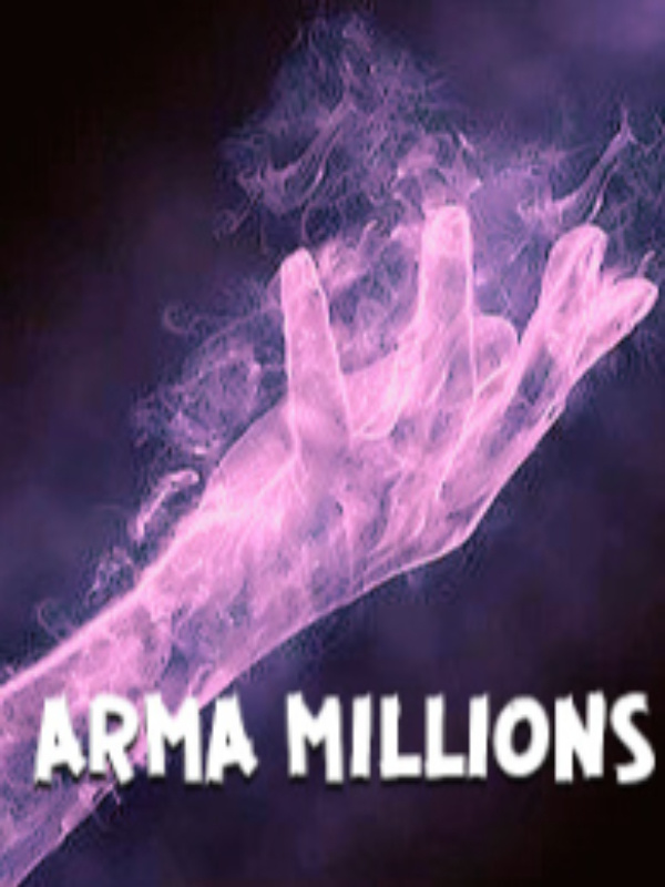 Mana Bullets With a Million Arms: Arma Millions