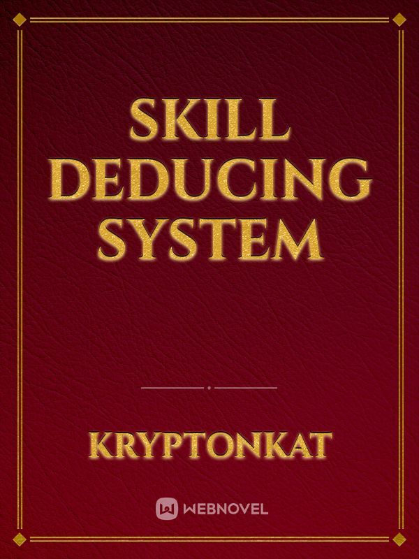 Skill Deducing System