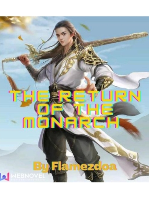 The Return Of The Monarch