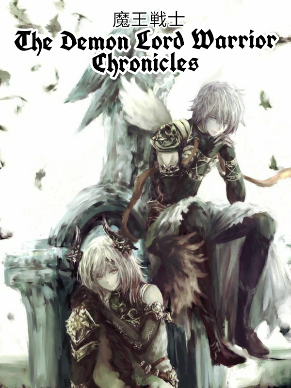 The Demon Lord Warrior Chronicles