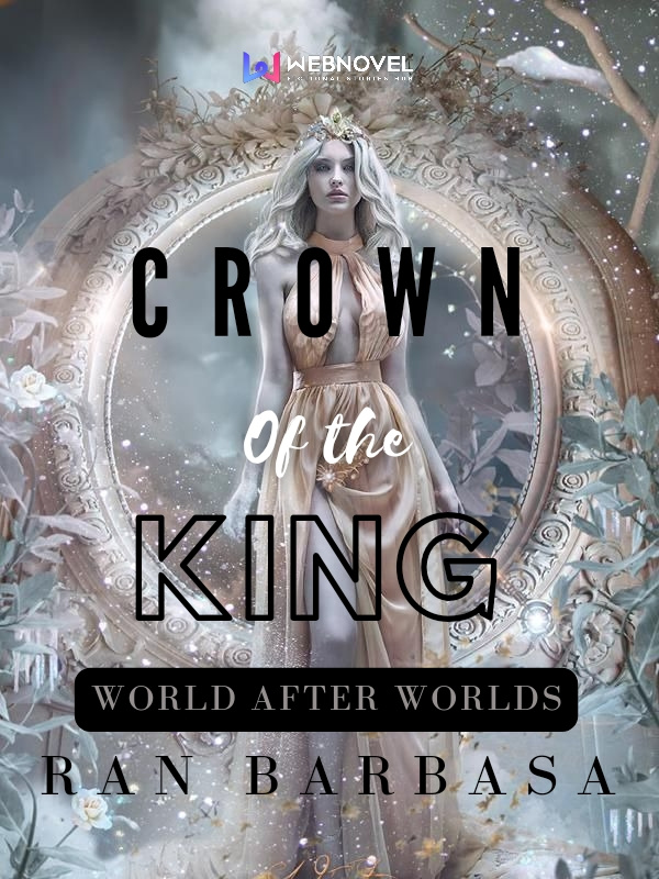 World After Worlds: Crown of the King