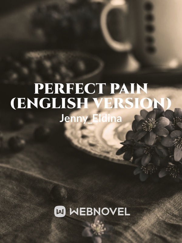 Perfect Pain (English Version)