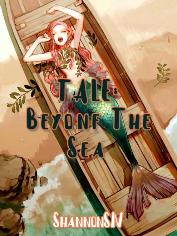 Tale: Beyond the Sea