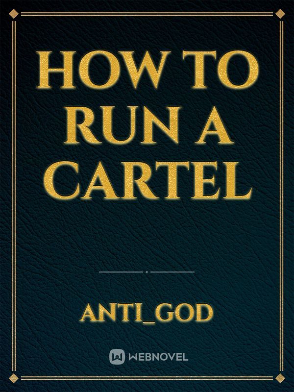How to run a cartel