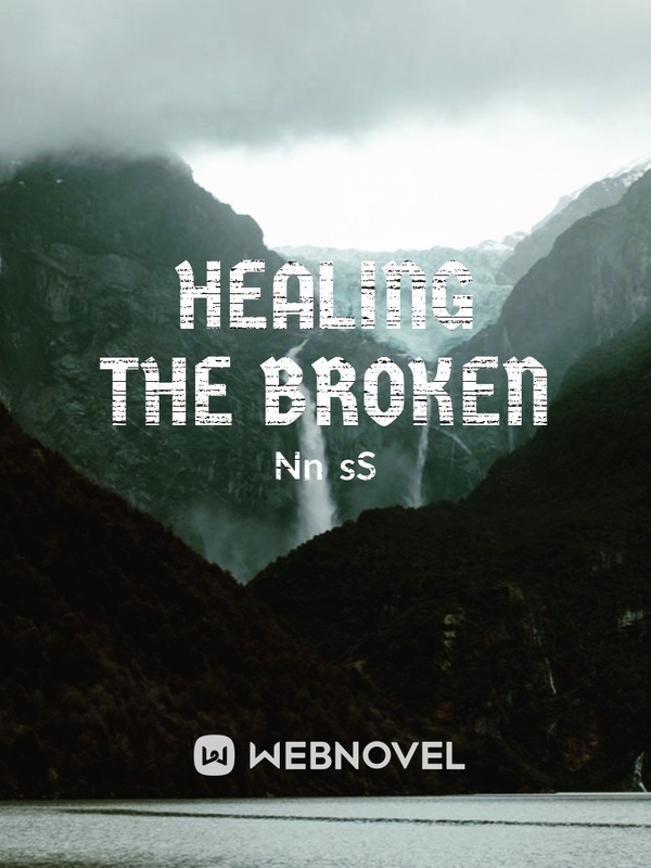 Healing the Broken