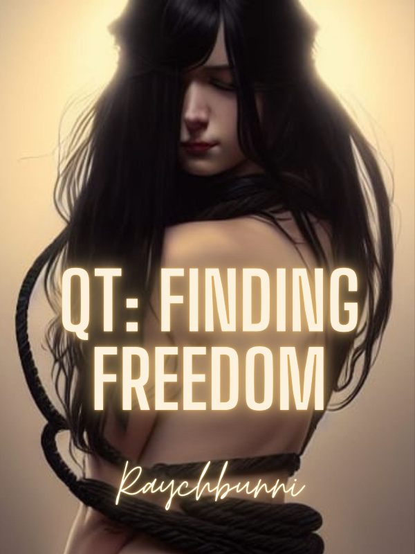 QT Finding Freedom