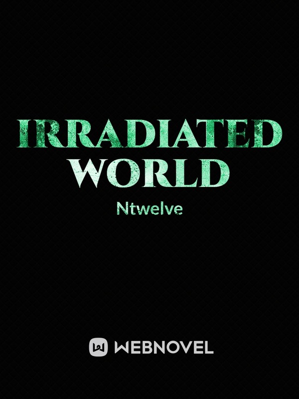IrradiatedWorld