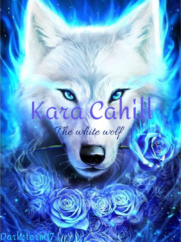 Kara Cahill (The White Wolf)