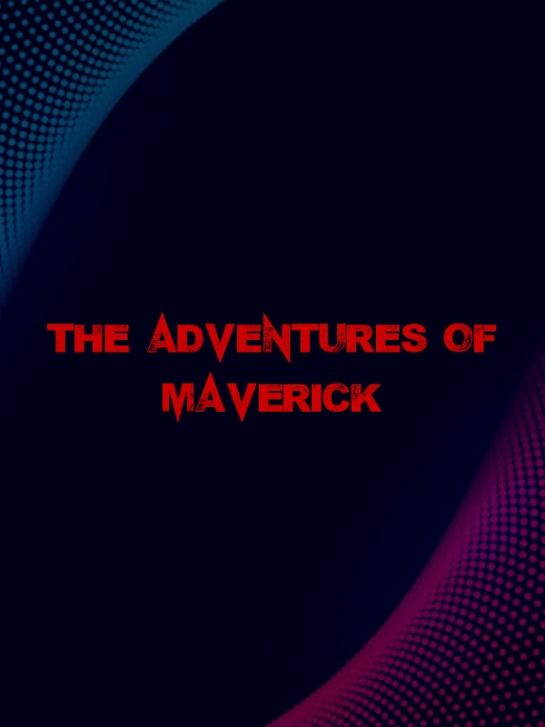 The Adventures Of Maverick