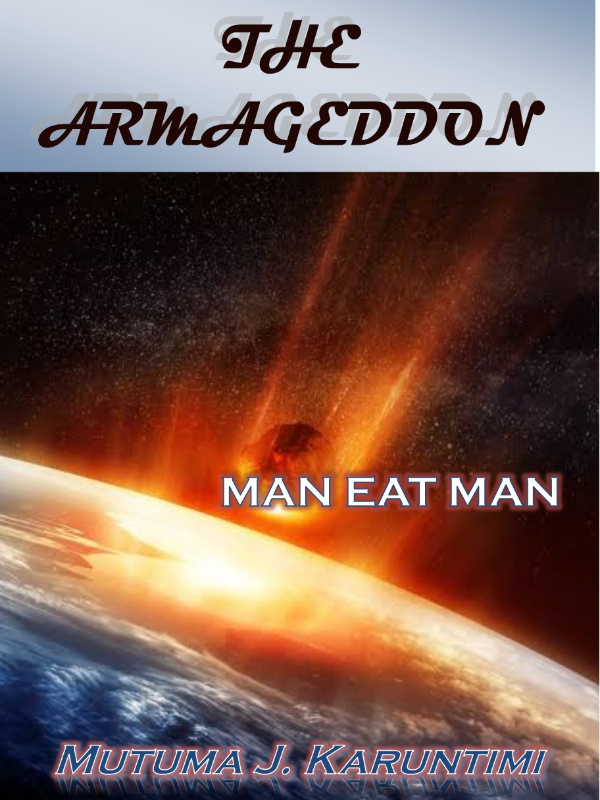 THE ARMAGEDDON Man Eat Man