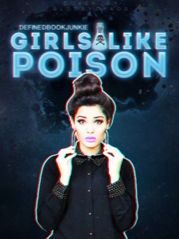 Girls Like Poison