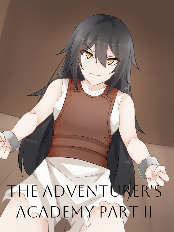 The Adventurer’s Academy Part 2