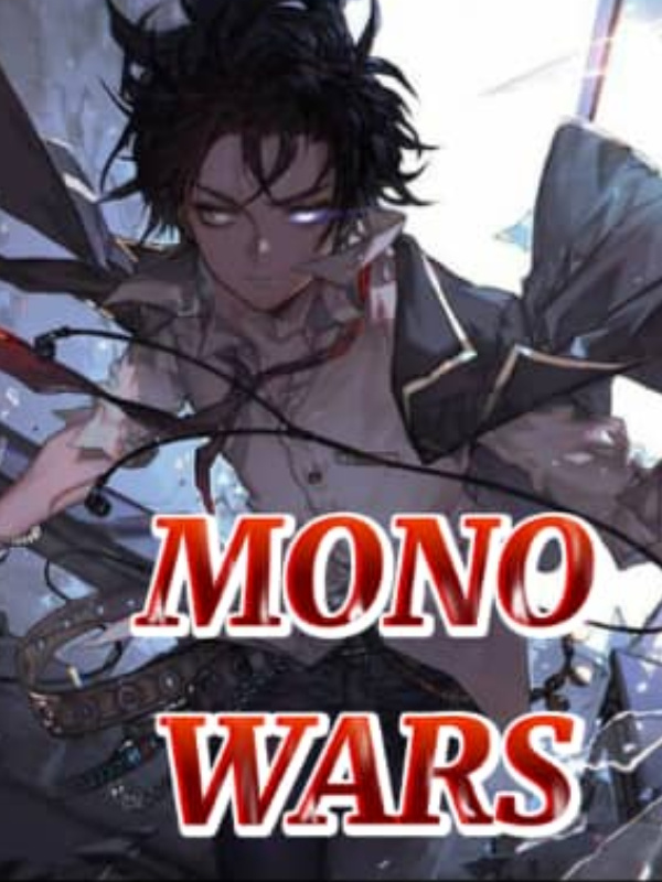Mono wars