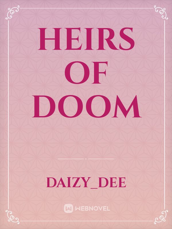 Heirs of Doom
