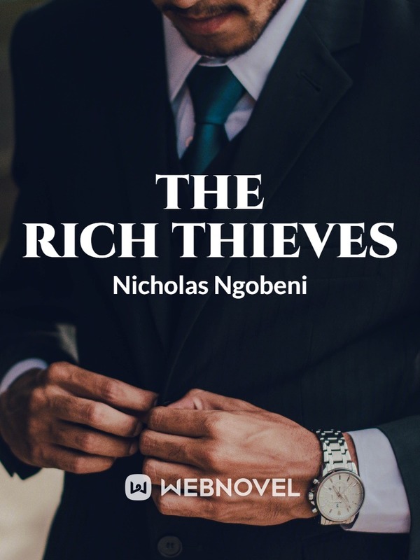 The Rich Thieves
