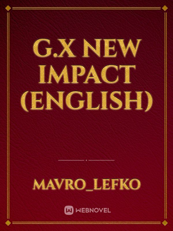G.X New Impact (English)
