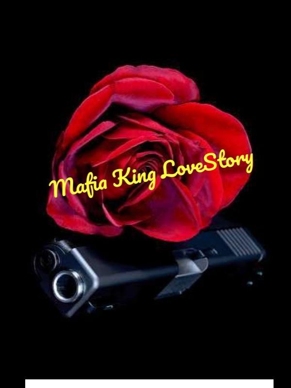 Mafia King Love Story
