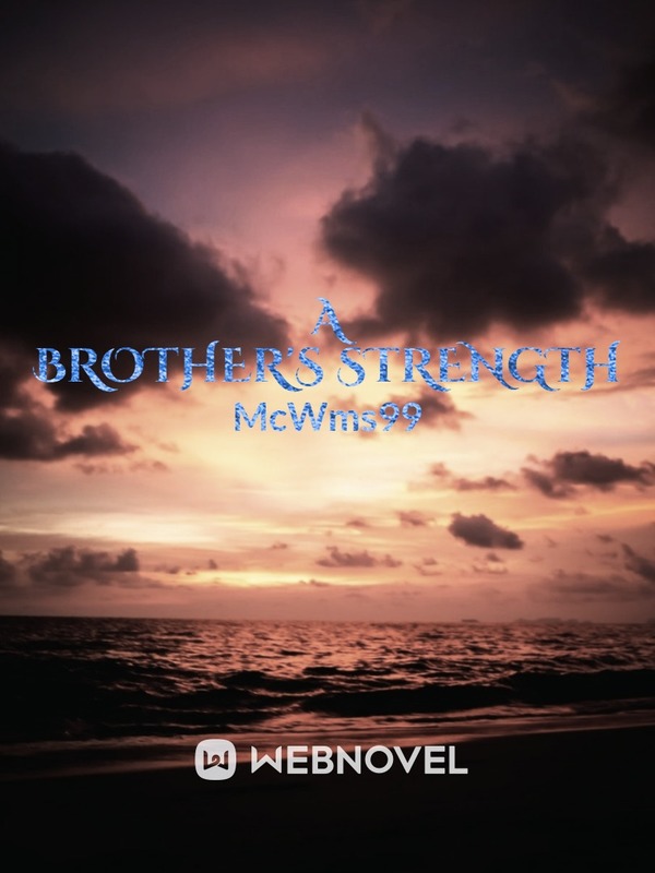 A Brother’s Strength